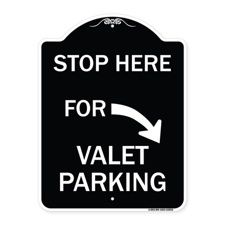 Signmission Stop Here for Valet Parking Right Arrow Heavy-Gauge Aluminum Sign, 24" x 18", BW-1824-22853 A-DES-BW-1824-22853